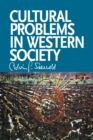 Image for Cultural Problems in Western Society : Sundry Writings and Occasional Lectures