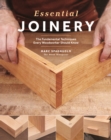 Image for Essential Joinery: The Five Most Important Joints Every Woodworker Should Know
