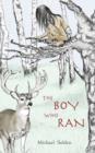 Image for The Boy Who Ran