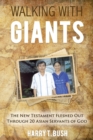 Image for Walking with Giants : The New Testament Fleshed Out Through 20 Asian Servants of God