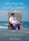 Image for Why Are You Crying, Daddy?