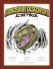 Image for Dinosaur Discovery Activity Book