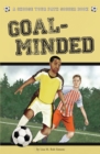 Image for Goal-Minded : A Choose Your Path Soccer Book