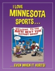 Image for I Love Minnesota Sports