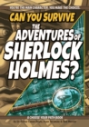 Image for Can You Survive the Adventures of Sherlock Holmes?
