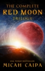 Image for The Complete Red Moon Trilogy