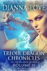 Image for Treoir Dragon Chronicles of the Belador World(TM) : Volume II, Books 4-6