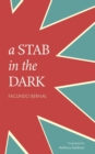 Image for A stab in the dark  : the milestone poetry collection of border region literature