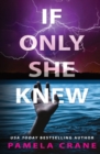 Image for If Only She Knew : A twisty humorous mystery series