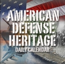 Image for American Defense Heritage Daily Calendar