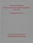 Image for 9th Georgia Volunteer Infantry Regiment, 1861-1865: A Biographical Roster