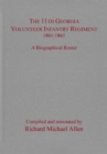 Image for The 11th Georgia Volunteer Infantry Regiment, 1861-1865: a biographical roster