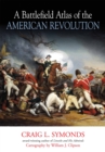 Image for A battlefield atlas of the American Revolution