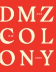 Image for DMZ Colony