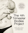 Image for The 4th Trimester Bodies Project