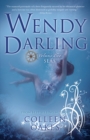 Image for Wendy Darling : Volume 2: Seas