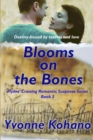 Image for Blooms on the Bones