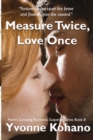 Image for Measure Twice, Love Once