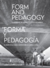 Image for Form and pedagogy  : the design of the university city in Latin America