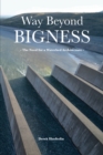 Image for Way Beyond Bigness: The Need for a Watershed Architecture