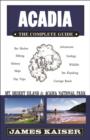 Image for Acadia: The Complete Guide: Mt Desert Island &amp; Acadia National Park.