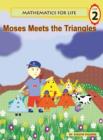 Image for Mathematics for Life - Moses Meets the Triangles (Hardcover)