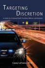 Image for Targeting Discretion Model : A Guide for Scholars and Practitioners