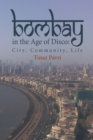 Image for Bombay in the age of disco