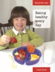 Image for Eating Healthy Everyday