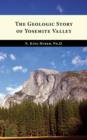 Image for The Geologic Story of Yosemite Valley