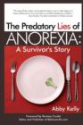 Image for Predatory Lies of Anorexia : A Survivor&#39;s Story: A Survivor&#39;s Story