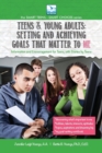 Image for Setting and Achieving Goals that Matter TO ME : For Teens and Young Adults