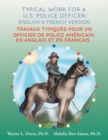 Image for Typical work for a U.S. police officer : English and French version Travaux typiques pour un officier de police Am?ricain: En Anglais et en Francais