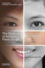Image for The Obsession of Aesthetics Plastic Surgery