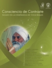 Image for Consciencia de Contraste: Basado en las Ensenanzas de Yogi Bhajan