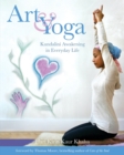 Image for Art and Yoga: Kundalini Awakening in Everyday Life