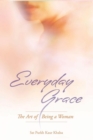 Image for Everyday Grace: The Art of Being a Woman
