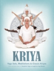Image for Kriya: Yoga Sets, Meditations &amp; Classic Kriyas from the early years of Kundalini Yoga as taught by Yogi Bhajan