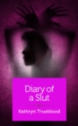 Image for Diary of a Slut: Stories