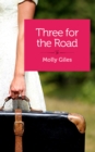 Image for Three for the Road: Stories
