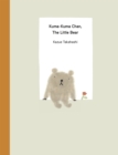 Image for Kuma-Kuma Chan, the little bear