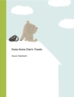 Image for Kuma-Kuma Chan&#39;s travels