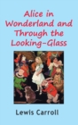 Image for Alice in Wonderland and Through the Looking-Glass