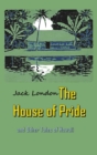 Image for The House of Pride : and Other Tales of Hawaii
