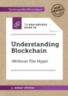 Image for The Non-Obvious Guide to Understanding Blockchain (Without the Hype)