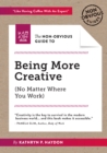 Image for The Non-Obvious Guide to Being More Creative