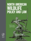 Image for North American wildlife policy and law