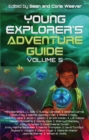 Image for Young Explorer&#39;s Adventure Guide, Volume 5