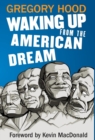 Image for Waking Up from the American Dream