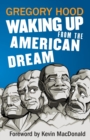Image for Waking Up from the American Dream